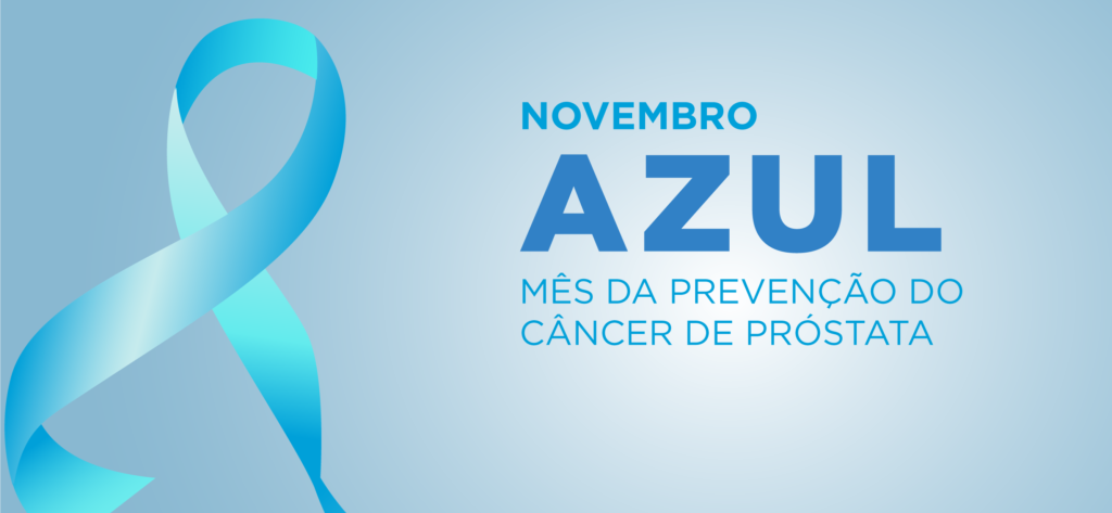 17 de Novembro – Dia Mundial de Combate ao Câncer de Próstata