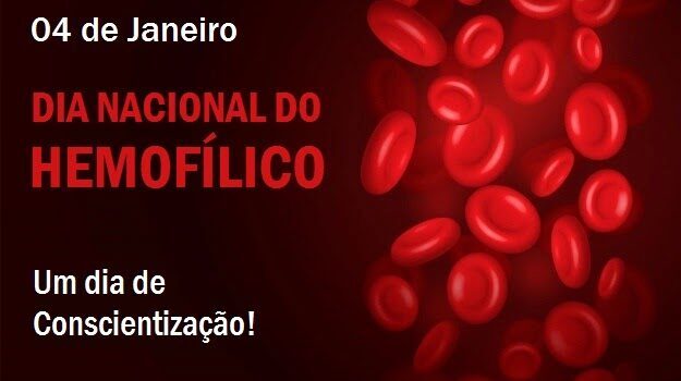 4 de Janeiro – Dia do Hemofílico