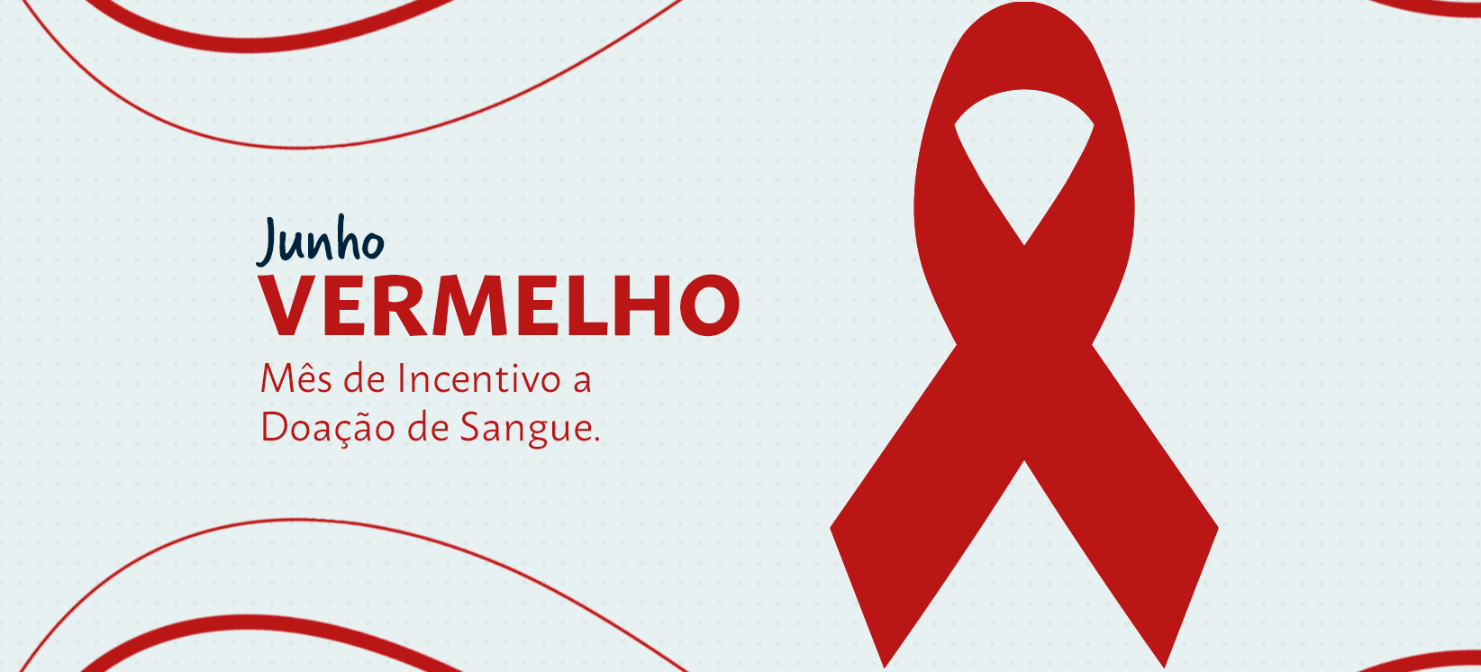 Junho Vermelho: Mês de Conscientização para a Doação de Sangue