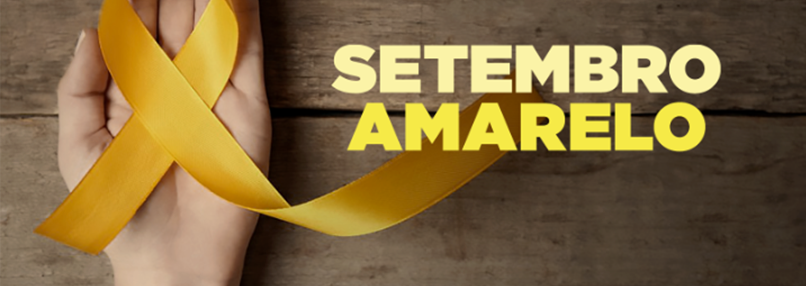 Setembro Amarelo – Mês de Prevenção ao Suicídio