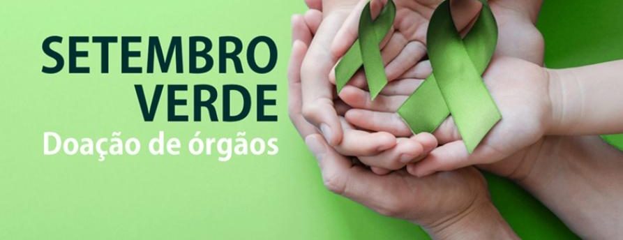 Setembro Verde – Mês de Conscientização e Incentivo à Doação de Órgãos